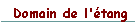 Domain de l'�tang